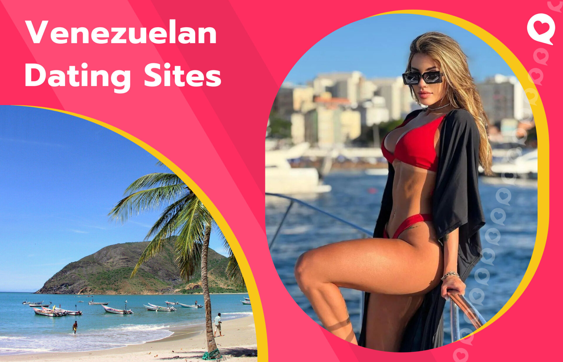Venezuelan Dating Sites