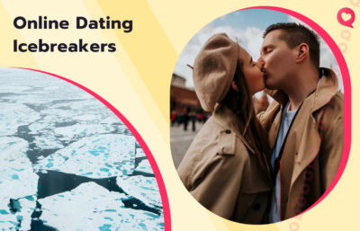 Best Icebreakers for Online Dating that Work (Examples + Tips)