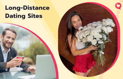 5 Best Dating Sites for Long Distance Relationships & Tips