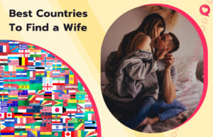 Best Country to Find a Wife in 2026: Top 10 Options