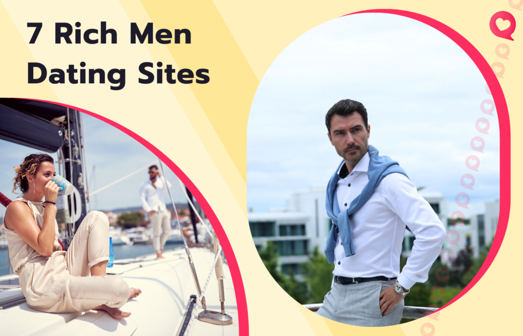 Rich Men Dating Sites