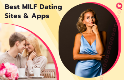 7 Best MILF Dating Sites & Apps to Find MILFs Online